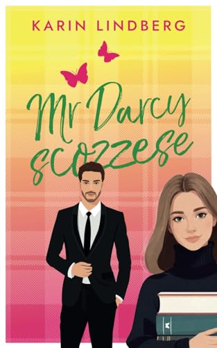 Mr Darcy Scozzese (Amore sul lago di Loch Ness, Band 4)