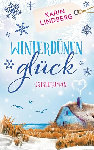 Winterdünenglück: Ostseeroman von BoD – Books on Demand