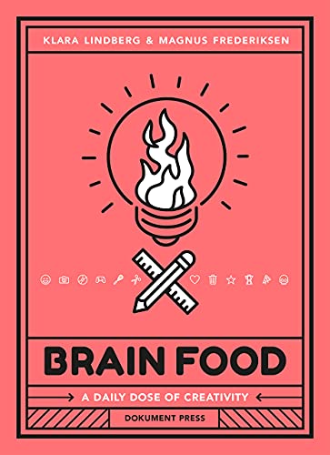 Brain Food: A Daily Dose of Creativity (Wellness & Green Living)
