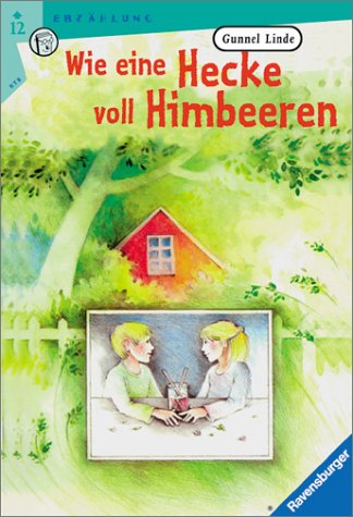 Wie eine Hecke voll Himbeeren (Ravensburger Taschenbücher)