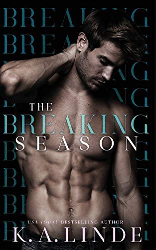 The Breaking Season: An Arranged Marriage Romance (Seasons, Band 3) von K.A. Linde, Inc.