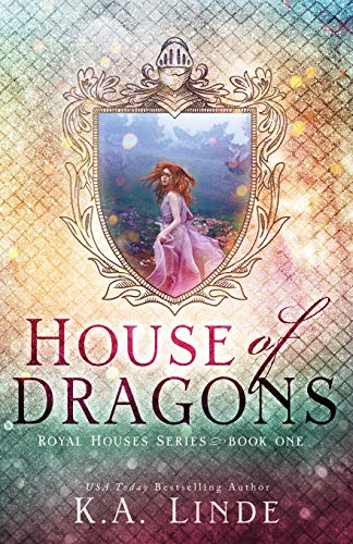House of Dragons (Royal Houses Book 1) von K.A. Linde, Inc.