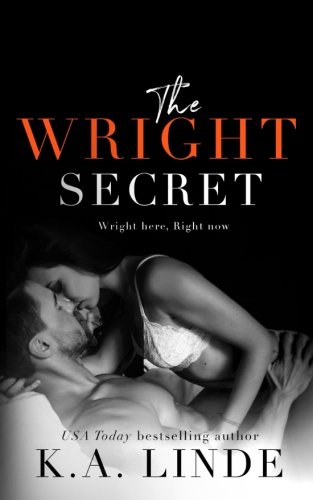 The Wright Secret (Wright series, Band 4) von CreateSpace Independent Publishing Platform