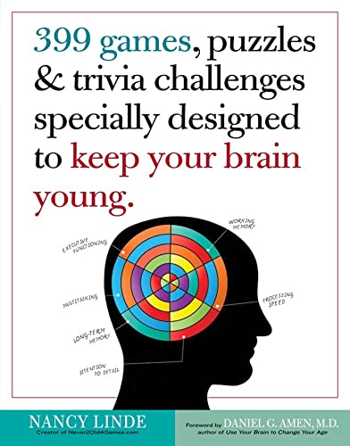 399 Games, Puzzles & Trivia Challenges Specially Designed to Keep Your Brain Young. von Workman Publishing
