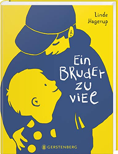 Ein Bruder zu viel: Nominiert für den Deutschen Jugendliteraturpreis 2020, Kategorie Kinderbuch