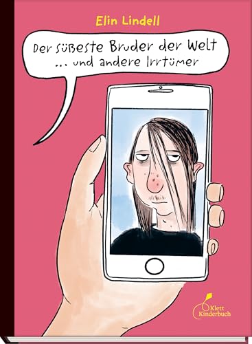 Der süßeste Bruder der Welt ‒ und andere Irrtümer: Plötzlich Schwester! Witzige Graphic Novel über eine besondere (Patchwork-)Familie. Für Kinder ab 10 Jahre
