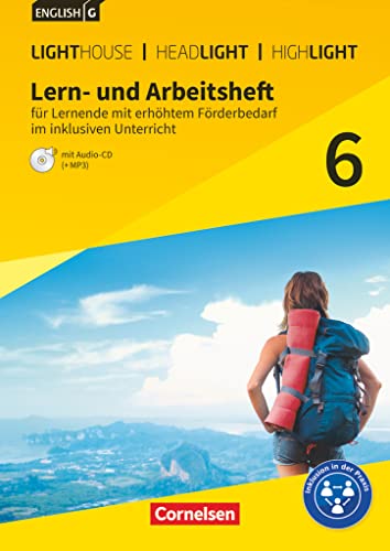 English G Lighthouse / English G Headlight / English G Highlight - Allgemeine Ausgabe - Band 6: 10. Schuljahr: Für Lernende mit erhöhtem Förderbedarf ... - Zu Lighthouse, Headlight und Highlight English G Lighthouse / English G Headlight / English G Highlight - Allgemeine Ausgabe - Band 6: 10. Schuljahr: Für Lernende mit erhöhtem Förderbedarf ... - Zu Lighthouse, Headlight und Highlight