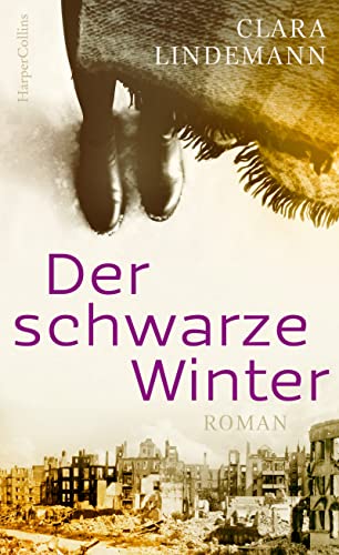 Der schwarze Winter: Nachkriegs-Roman | Eine zutiefst menschliche Geschichte über den Kampf ums Überleben während des Hungerwinters | Für Leserinnen und Leser von Mechtild Borrmanns »Trümmerkind« Der schwarze Winter: Nachkriegs-Roman | Eine zutiefst menschliche Geschichte über den Kampf ums Überleben während des Hungerwinters | Für Leserinnen und Leser von Mechtild Borrmanns »Trümmerkind«