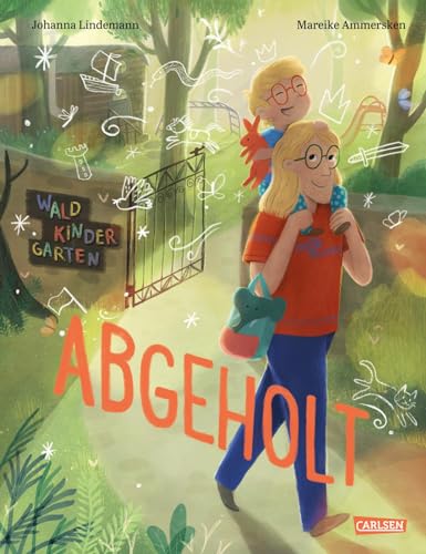 Abgeholt!: Eine Geschichte über die Magie der Fantasie und eine liebevolle Eltern-Kind-Bindung | Zauberhaftes Bilderbuch für Kinder ab 3 Jahren