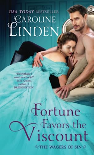 Fortune Favors the Viscount: The Wagers of Sin von Caroline Linden