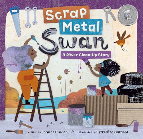 Scrap Metal Swan: A River Clean-Up Story von Barefoot Books