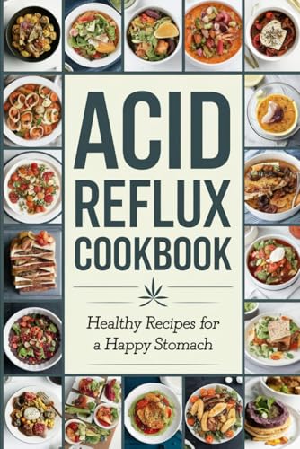 Acid Reflux Cookbook von Independently published