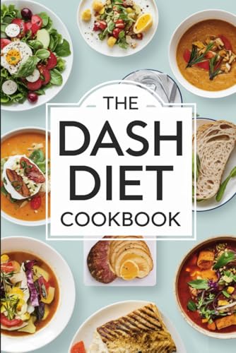 Dash Diet Cookbook von Independently published