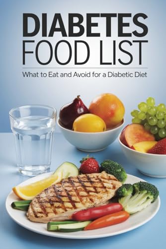 Diabetes Food List von Independently published