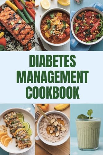 Diabetes Management Cookbook von Independently published