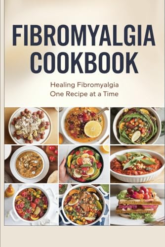 Fibromyalgia Cookbook von Independently published