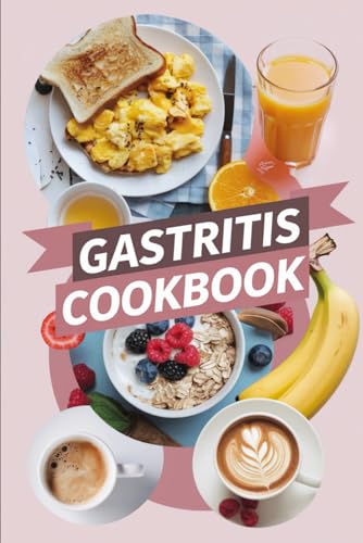 Gastritis Cookbook von Independently published
