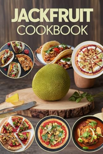 Jackfruit Cookbook von Independently published