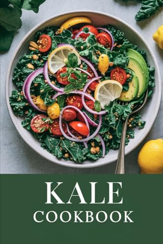 Kale Cookbook von Independently published