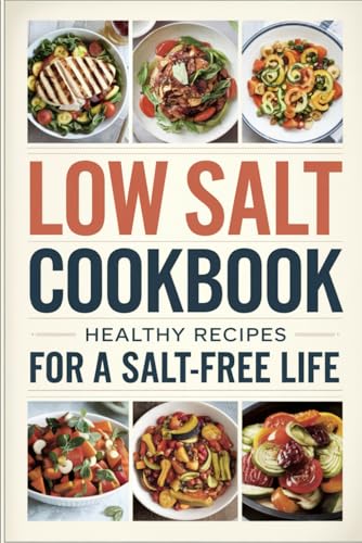 Low Salt Cookbook von Independently published