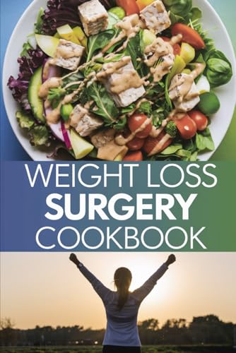 Weight Loss Surgery Cookbook von Independently published