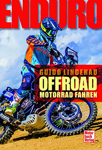 Enduro: Offroad Motorrad fahren von Motorbuch Verlag