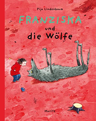 Franziska und die Wölfe von Moritz Verlag