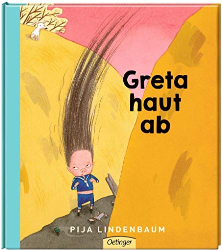 Greta haut ab Greta haut ab
