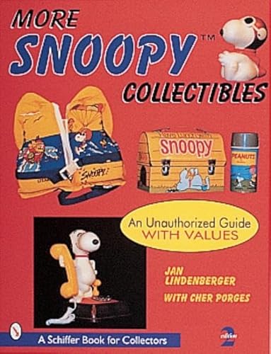 More Snoopy Collectibles: An Unauthorized Guide With Values (Janette Oke's Animal Friends)