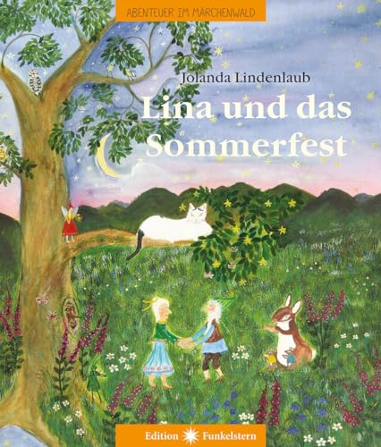 Lina und das Sommerfest: Abenteuer im Märchenwald