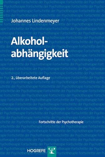 Alkoholabhängigkeit (Fortschritte der Psychotherapie)