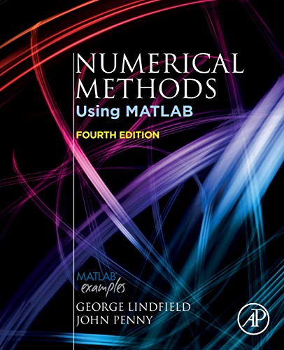 Numerical Methods: Using MATLAB Numerical Methods: Using MATLAB