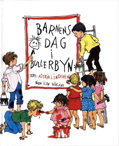 Barnens dag i Bullerbyn Barnens dag i Bullerbyn