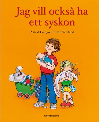 Buch Astrid Lindgren schwedisch: Jag vill också ha ett syskn Buch Astrid Lindgren schwedisch: Jag vill också ha ett syskn