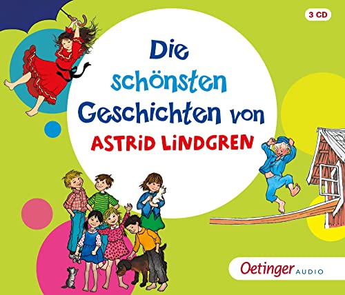 Die schönsten Geschichten von Astrid Lindgren: CD Standard Audio Format, Hörspiel von Oetinger