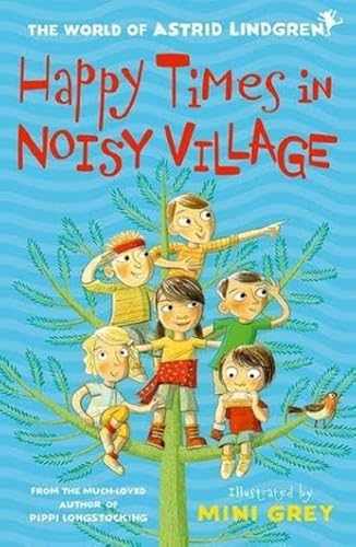 Happy Times in Noisy Village Happy Times in Noisy Village