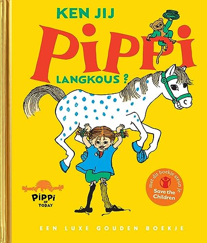 Ken jij Pippi Langkous?: Gouden Boekje (Pippi of today)