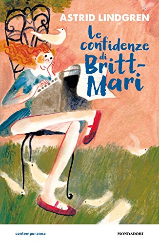 Le confidenze di Britt-Mari (Contemporanea) von Mondadori