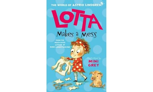 Lotta Makes a Mess Lotta Makes a Mess