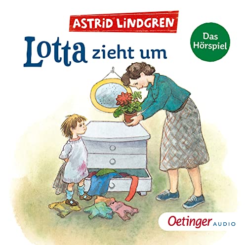 Lotta zieht um: Das Hörspiel (Lotta aus der Krachmacherstraße) von Oetinger