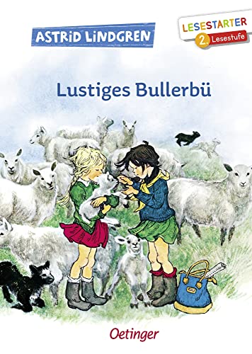 Lustiges Bullerbü: Lesestarter. 2. Lesestufe. Kinderbuch-Klassiker zum Lesen-lernen für Kinder ab 7 Jahren von Oetinger