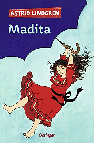 Madita 1: Der skandinavische Kinderbuch-Klassiker für Kinder ab 8 Jahren endlich als Taschenbuch