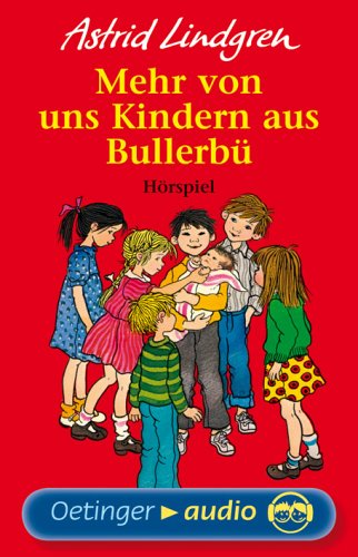Mehr von uns Kindern aus Bullerbü (MC): Hörspiel von Oetinger