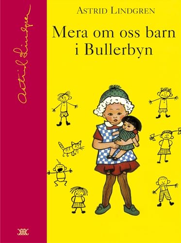 Mera om oss barn i Bullerbyn Mera om oss barn i Bullerbyn