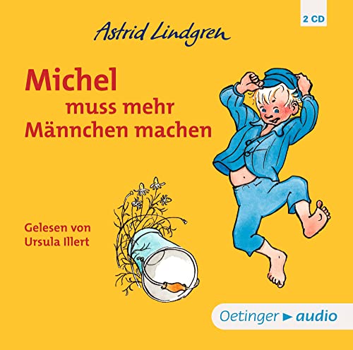 Michel aus Lönneberga 2. Michel muss mehr Männchen machen: (2 CD) von Oetinger