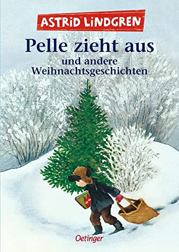 Pelle zieht aus und andere Weihnachtsgeschichten: 15 herzerwärmende Weihnachts-Geschichten aus der Welt von Astrid Lindgren zum Vorlesen für Kinder ab 6 Jahren Pelle zieht aus und andere Weihnachtsgeschichten: 15 herzerwärmende Weihnachts-Geschichten aus der Welt von Astrid Lindgren zum Vorlesen für Kinder ab 6 Jahren