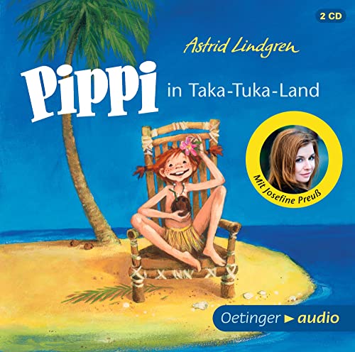 Pippi Langstrumpf 3. Pippi in Taka-Tuka-Land: Ungekürzte Lesung