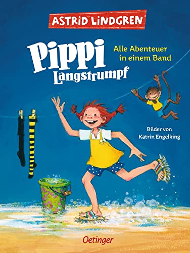 Pippi Langstrumpf. Alle Abenteuer in einem Band: Astrid Lindgren Kinderbuch-Klassiker in einem Band zum Vorlesen oder Selbstlesen ab 6 Jahren. Modern ... ab 6 Jahren, modern und farbig illustriert