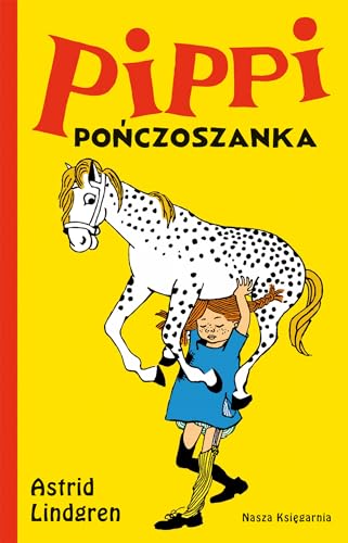 Pippi Pończoszanka von Nasza Księgarnia