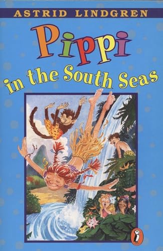 Pippi in the South Seas (Pippi Longstocking, Band 3)